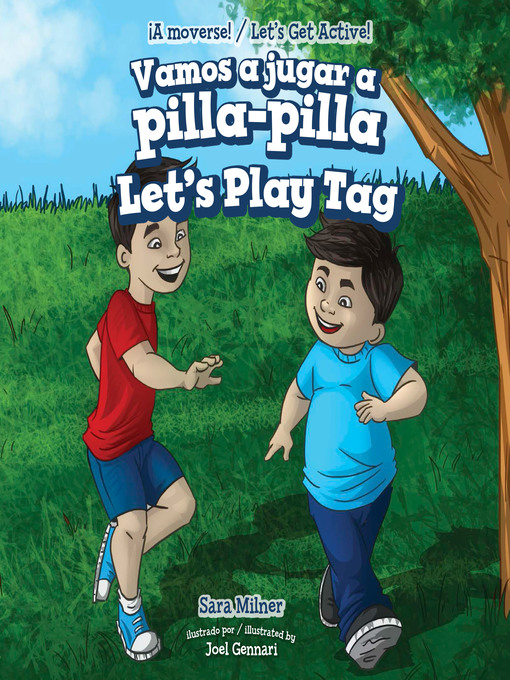 Title details for Vamos a jugar a pilla-pilla / Let's Play Tag by Sara Milner - Available